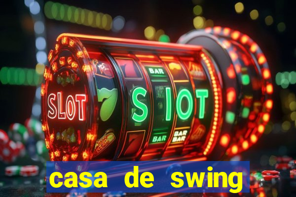 casa de swing salvador bahia